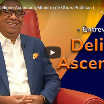 VIDEO: Entrevista a Deligne Ascención Ministro de Obras Publicas | Hoy Mismo Canal 9