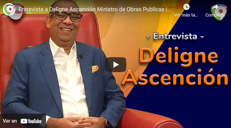 VIDEO: Entrevista a Deligne Ascención Ministro de Obras Publicas | Hoy Mismo Canal 9