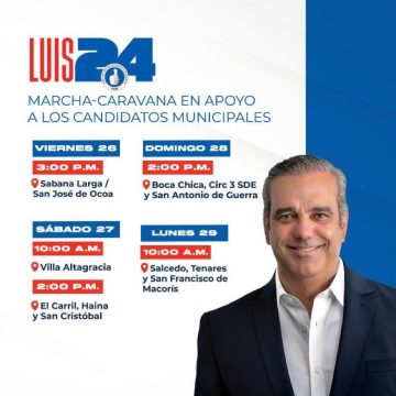 Luis Abinader encabezará caravanas por 11 municipios este fin semana