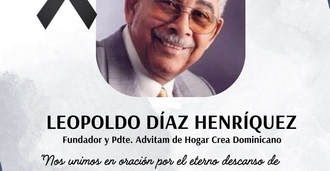 El Consejo Nacional de Drogas expresa un profundo pesar por el fallecimiento del distinguido ciudadano Leopoldo Díaz Henríquez, fundador y presidente ad vitam de Hogar Crea Dominicana, institución pionera en el tratamiento, prevención y rehabilitación de personas afectadas por el consumo de sustancias psicoactivas en la República Dominicana.